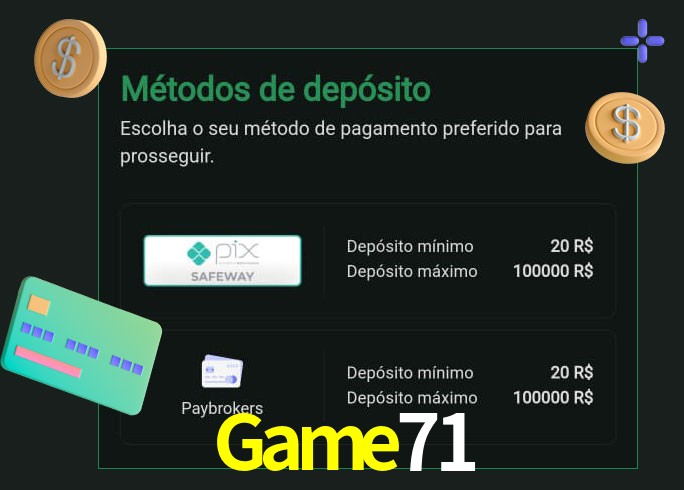 O cassino Game71 oferece uma grande variedade de métodos de pagamento